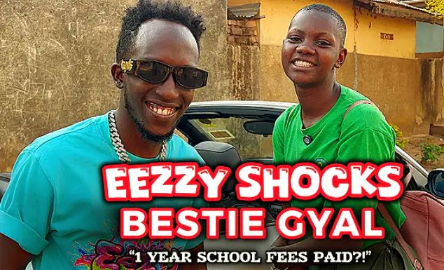 Eezzy Agrees to pay Bestie gyal's school fees for the whole year.
