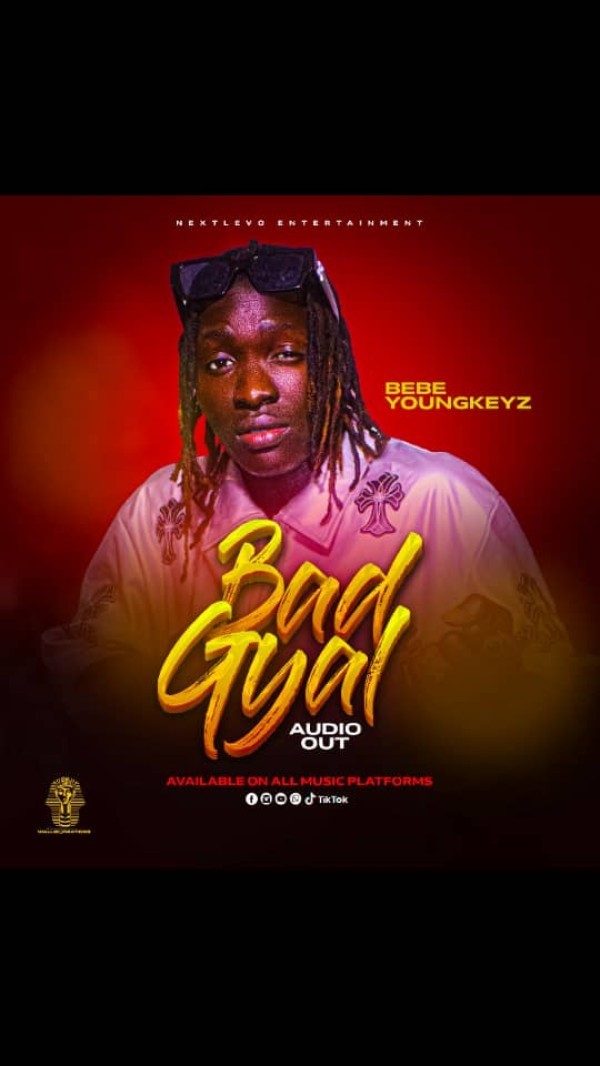 BAD GYAL - Bebe Youngkeyz